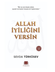 Allah İyiliğini Versin - 1