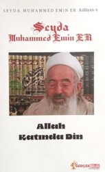 Allah Katında Din - Gerçek Bilgi Yayınları