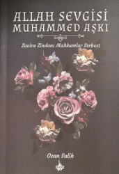 Allah Sevgisi Muhammed Aşkı - Od Kitap
