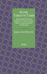 Allah, Tabiat ve Tarih - Otto Yayınları