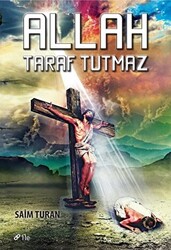 Allah Taraf Tutmaz - 1