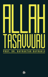 Allah Tasavvuru - Düşün Yayıncılık