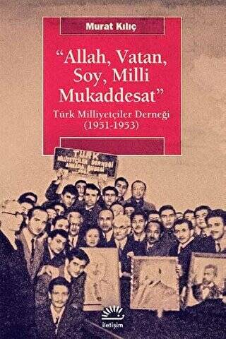 Allah, Vatan, Soy, Milli Mukaddesat - 1