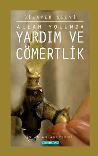 Allah Yolunda Yardım ve Cömertlik - 1