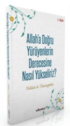 Allah’a Doğru Yürüyenlerin Derecesine Nasıl Yükseliriz? - İslâmbol Yayınları