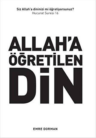 Allah`a Öğretilen Din - 1