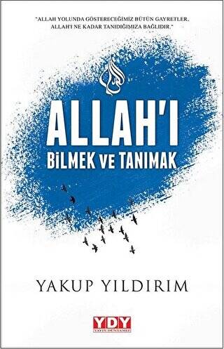 Allah`ı Bilmek ve Tanımak - 1