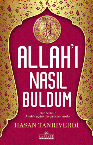 Allah`ı Nasıl Buldum - 1