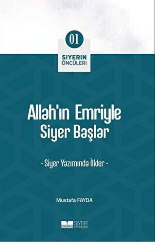 Allah’ın Emriyle Siyer Başlar - 1