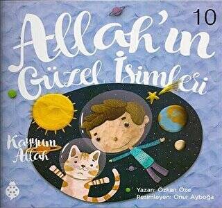 Allah’ın Güzel İsimleri 10 - Kayyum Allah - 1