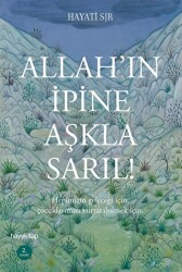 Allah’ın İpine Aşkla Sarıl! - 1