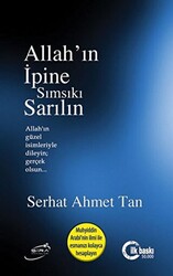 Allah`ın İpine Sımsıkı Sarılın - 1