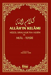 Allah’ın Kelamı - Nüzul Sıralı Kur`an-ı Kerim ve Meal-Tefsiri - 1