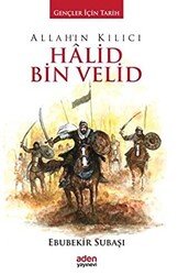 Allah`ın Kılıcı Halid Bin Velid - 1