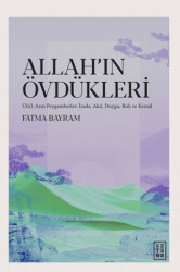 Allah’ın Övdükleri - Ketebe Yayınları
