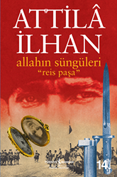 Allahın Süngüleri Reis Paşa - 1