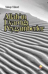 Allah`ın Uyardığı Peygamberler - Rağbet Yayınları