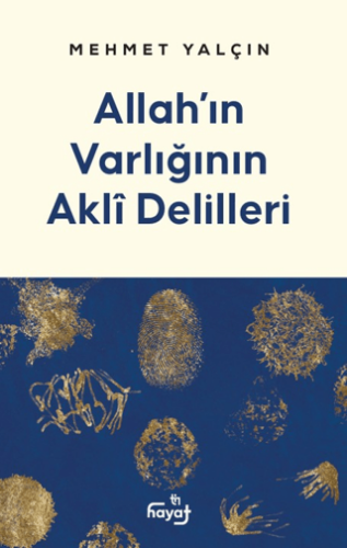Allah`ın Varlığının Akli Delilleri - 1