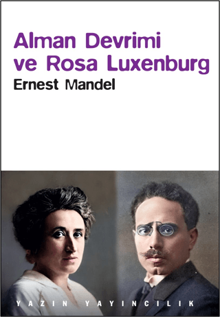 Alman Devrimi ve Rosa Luxemburg - 1