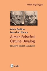 Alman Felsefesi Üstüne Diyalog - 1