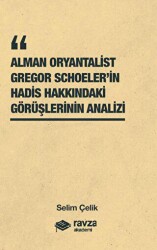 Alman Oryantalist Gregor Schoeler’in Hadis Hakkındaki Görüşlerinin Analizi - 1