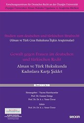 Alman ve Türk Hukukunda Kadınlara Karşı Şiddet - 1