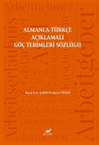 Almanca-Türkçe Açıklamalı Göç Terimleri Sözlüğü - 1