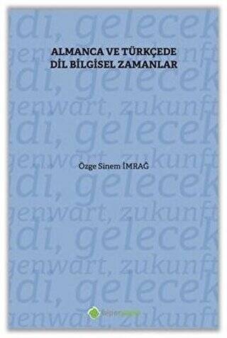 Almanca ve Türkçe’de Dil Bilgisel Zamanlar - 1