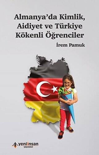 Almanya`da Kimlik Aidiyet ve Türkiye Kökenli Öğrenciler - 1