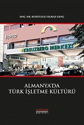 Almanya’da Türk İşletme Kültürü - 1