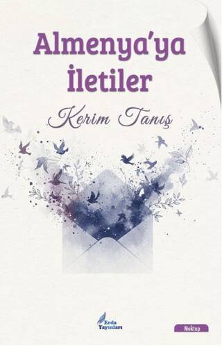 Almenya’ya İletiler - 1