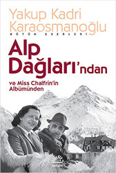 Alp Dağlarından ve Miss Chalfrin’in Albümünden - 1
