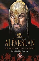 Alparslan ve Malazgirt Zaferi - 1