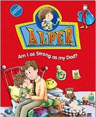 Alper - Am I as Strong as my Dad? - 1