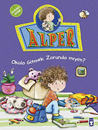 Alper - Okula Gitmek Zorunda mıyım? - 1