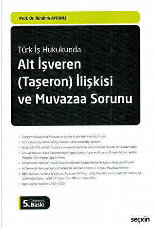 Alt İşveren Taşeron İlişkisi ve Muvazaa Sorunu - 1