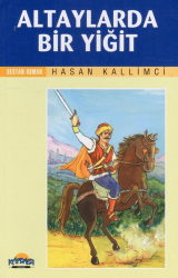 Altaylarda Bir Yiğit - Hikmet Neşriyat - Kafdağı Gençlik Kitapları