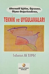 Alternatif Eğitim, Öğrenme, Ölçme - Değerlendirme, Teknik ve Uygulamaları - 1