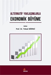 Alternatif Yaklaşımlarla Ekonomik Büyüme - 1