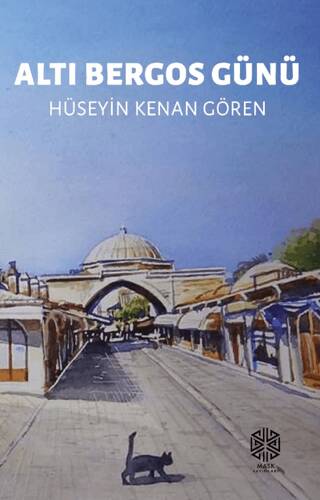Altı Bergos Günü - 1