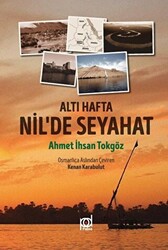 Altı Hafta Nil’de Seyahat - 1