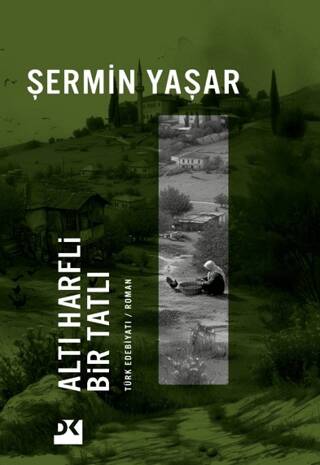 Altı Harfli Bir Tatlı - İmzalı - 1
