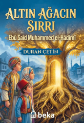 Altın Ağacın Sırrı - Beka Yayınları