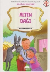 Altın Dağı - 1. Sınıf Keloğlan Hikayeleri - 1