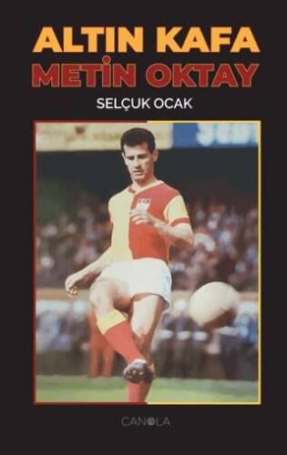 Altın Kafa Metin Oktay - 1