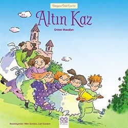 Altın Kaz - Dünyaca Ünlü Eserler - 1