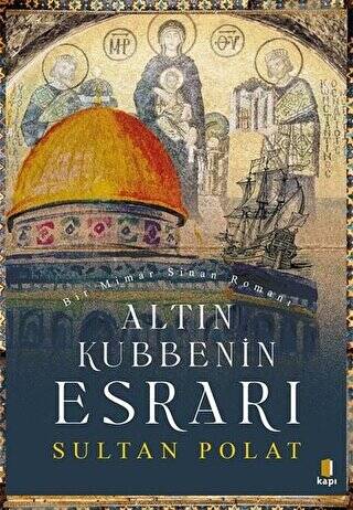 Altın Kubbenin Esrarı - 1