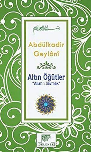 Altın Öğütler - Allah’ı Sevmek - 1