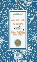 Altın Öğütler - Dünya Sevdası - 1