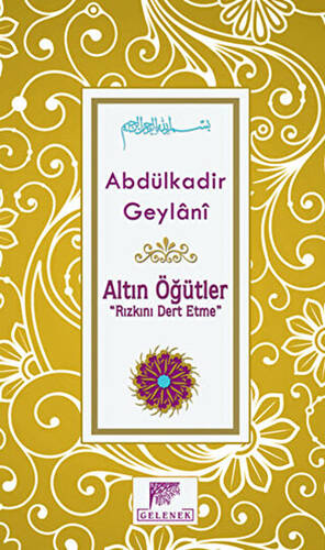 Altın Öğütler - Rızkını Dert Etme - 1